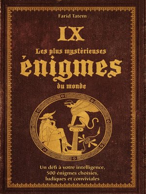 cover image of Les plus mystérieuses énigmes du monde